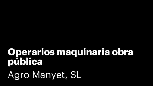 Operarios maquinaria obra pública