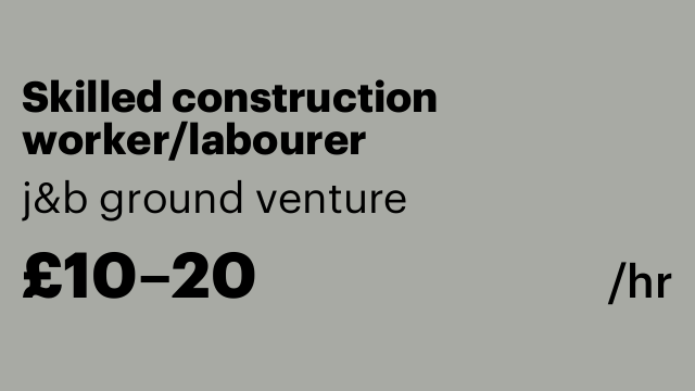 Skilled construction worker/labourer