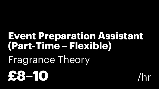 Event Preparation Assistant (Part-Time – Flexible)