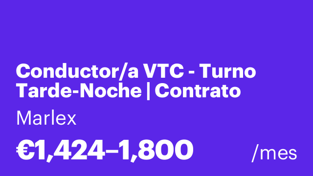Conductor/a VTC - Turno Tarde-Noche | Contrato indefinido | Base Hospitalet (Barcelona) | Sin experiencia