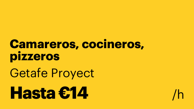 Camareros, cocineros, pizzeros