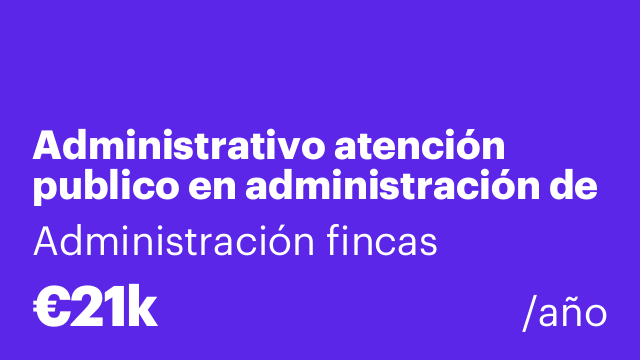 Administrativo atención publico en administración de fincas