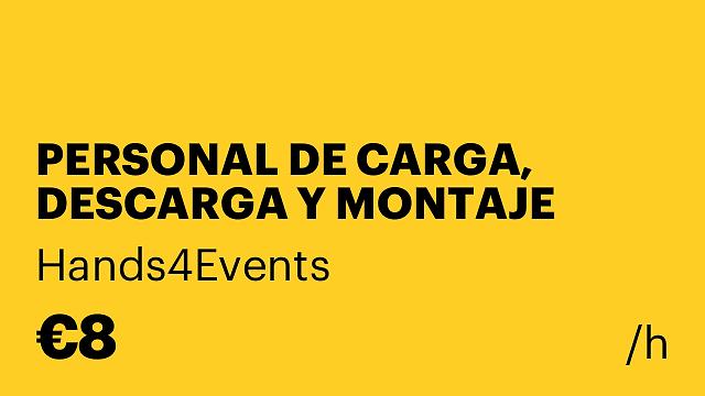 PERSONAL DE CARGA, DESCARGA Y MONTAJE PARA EVENTOS Y CONCIERTOS