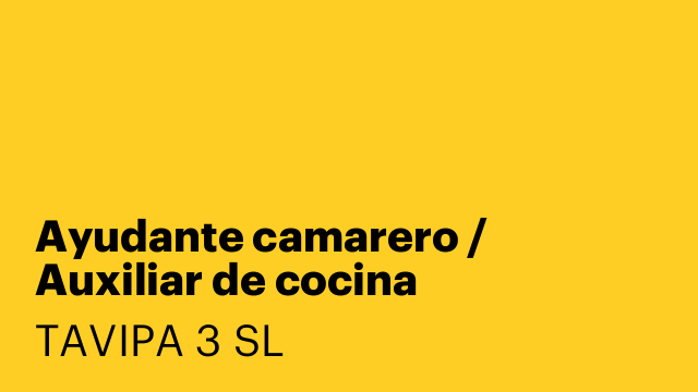 Ayudante camarero / Auxiliar de cocina