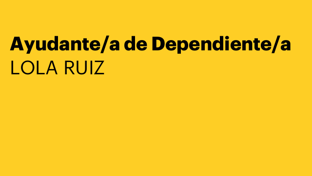 Ayudante/a de Dependiente/a
