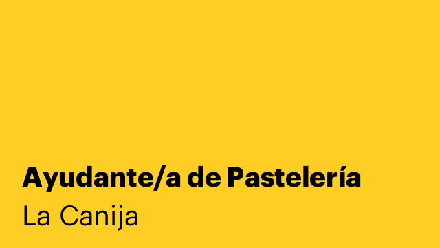 Ayudante/a de Pastelería