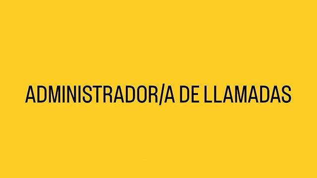 Administrador/a de llamadas