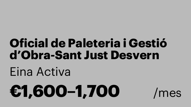 Oficial de Paleteria i Gestió d’Obra-Sant Just Desvern