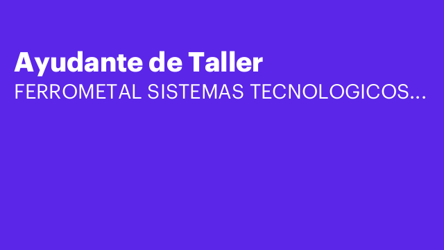 Ayudante de Taller