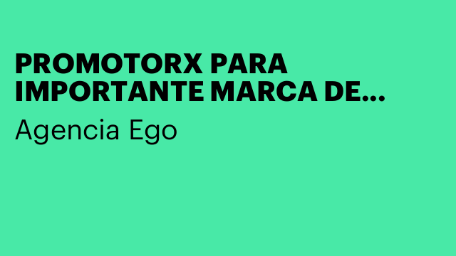 PROMOTORX PARA IMPORTANTE MARCA DE LICOR