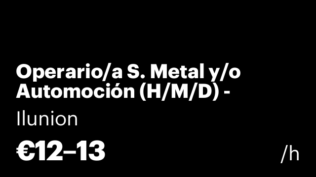 Operario/a S. Metal y/o Automoción (H/M/D) - Albalat de la Ribera