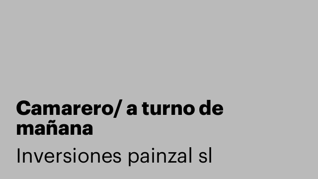 Camarero/ a turno de mañana