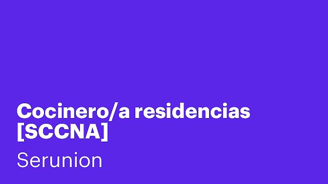 Cocinero/a residencias [SCCNA]