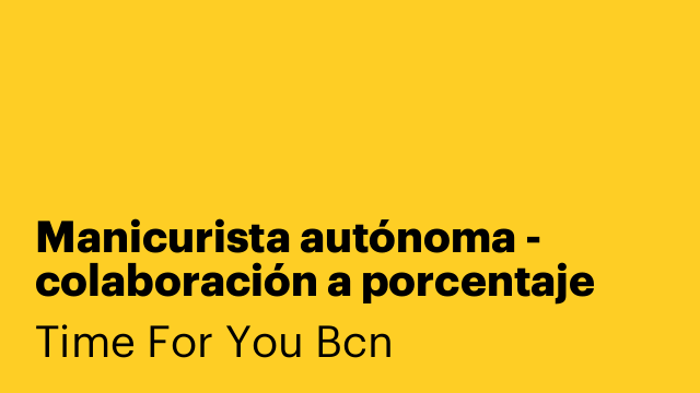 Manicurista autónoma - colaboración a porcentaje