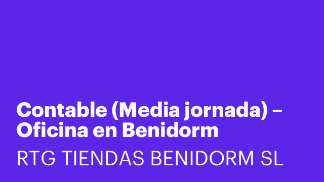 Contable (Media jornada) – Oficina en Benidorm
