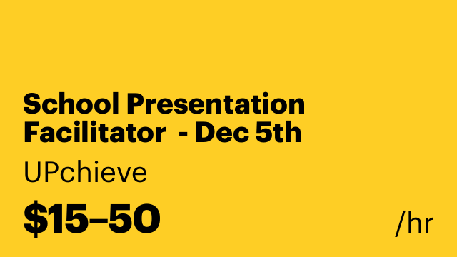School Presentation Facilitator  - Dec 5th