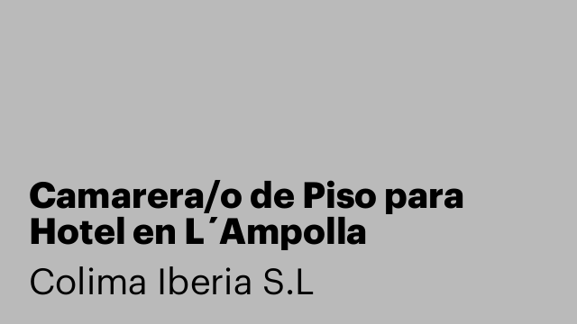 Camarera/o de Piso para Hotel en L´Ampolla