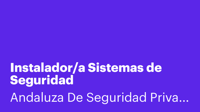 Instalador/a Sistemas de Seguridad