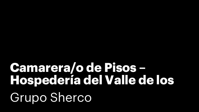 Camarera/o de Pisos – Hospedería del Valle de los Caidos El Escorial