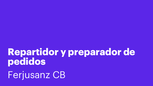 Repartidor y preparador de pedidos