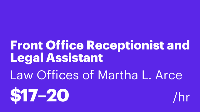 Front Office Receptionist and Legal Assistant