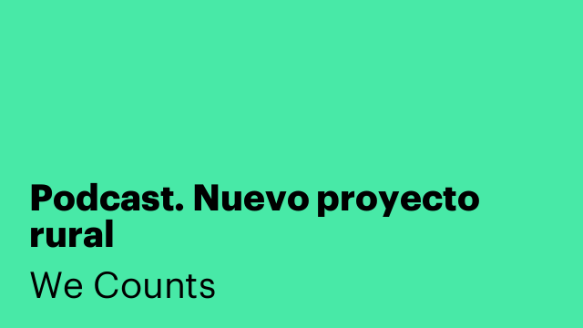 Podcast. Nuevo proyecto rural