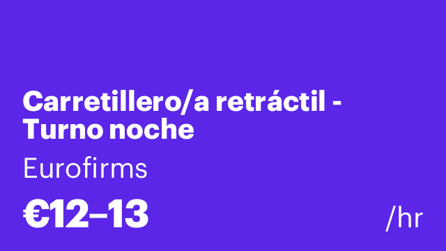 Carretillero/a retráctil - Turno noche