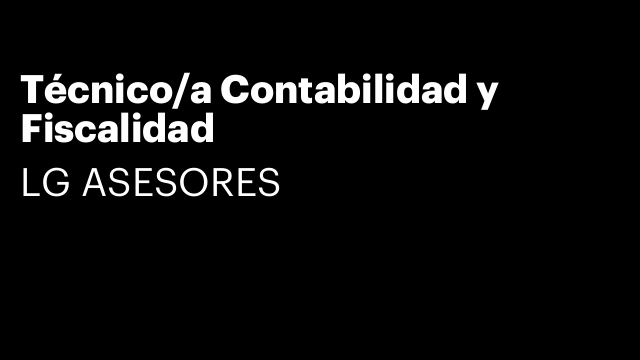 Técnico/a Contabilidad y Fiscalidad