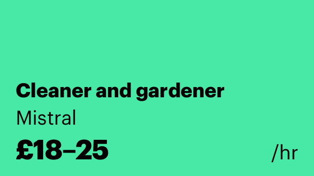 Cleaner and gardener