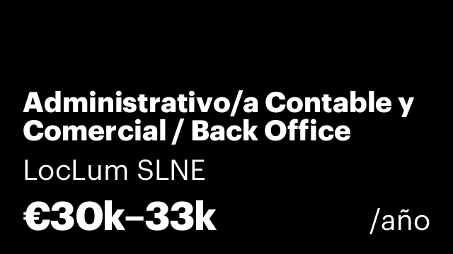 Administrativo/a Contable y Comercial / Back Office