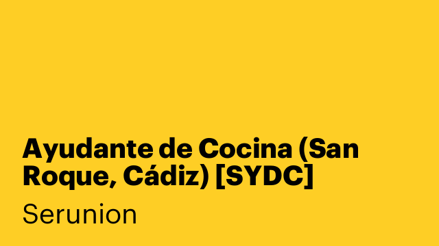 Ayudante de Cocina (San Roque, Cádiz) [SYDC]