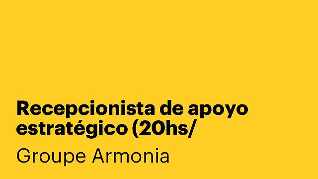 Recepcionista de apoyo estratégico (20hs/ semanales) - Turnos rotativos
