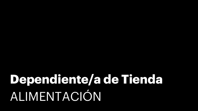 Dependiente/a de Tienda