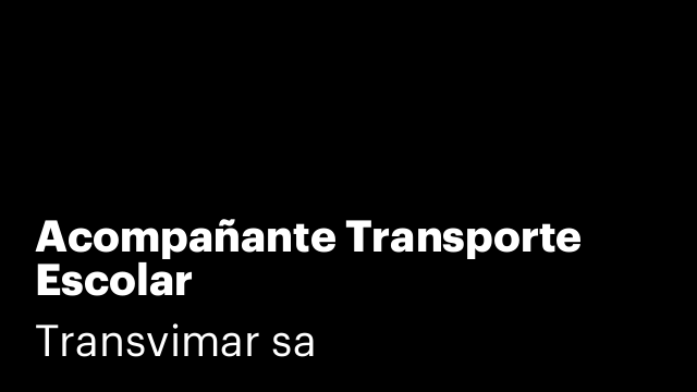 Acompañante Transporte Escolar