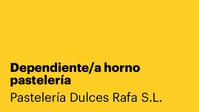 Dependiente/a horno pastelería