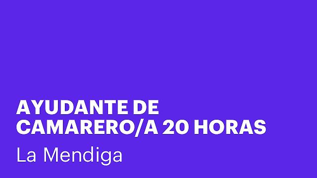 AYUDANTE DE CAMARERO/A 20 HORAS SEMANALES