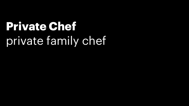 Private Chef