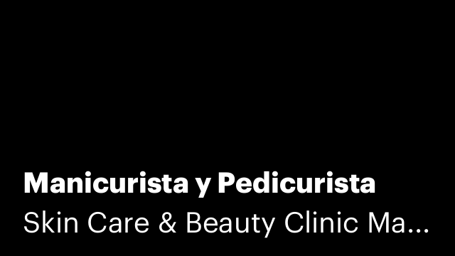 Manicurista y Pedicurista