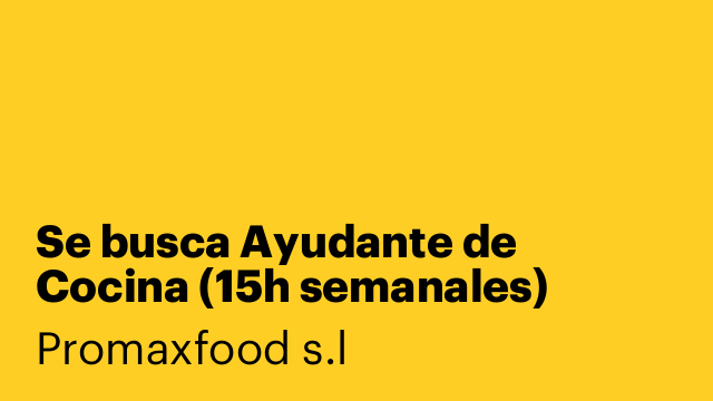 Se busca Ayudante de Cocina (15h semanales)