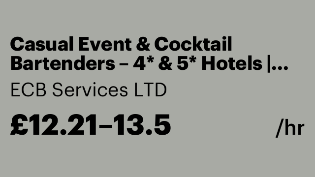 Casual Event & Cocktail Bartenders – 4* & 5* Hotels | London
