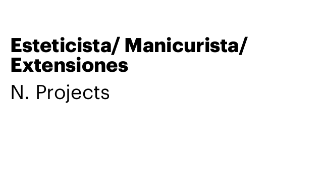 Esteticista/ Manicurista/ Extensiones