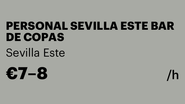 PERSONAL SEVILLA ESTE BAR DE COPAS
