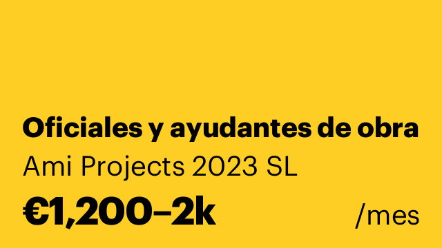 Oficiales y ayudantes de obra