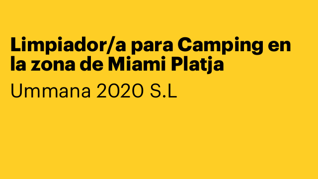 Limpiador/a para Camping en la zona de Miami Platja