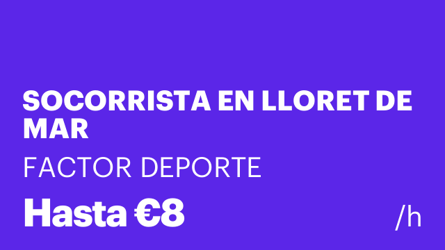 SOCORRISTA EN LLORET DE MAR