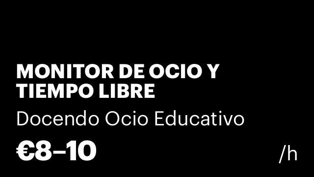 MONITOR DE OCIO Y TIEMPO LIBRE
