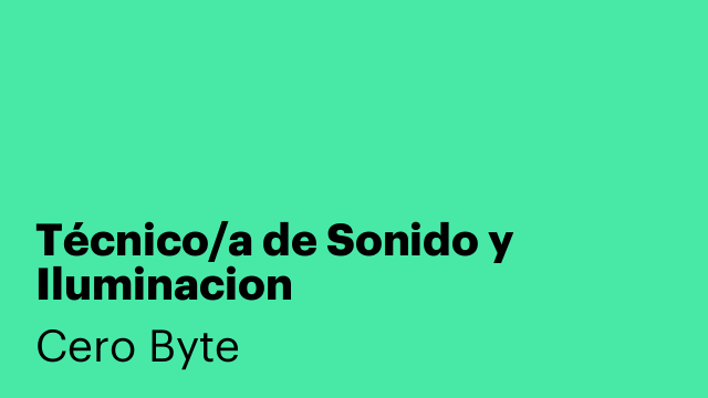 Técnico/a de Sonido y Iluminacion