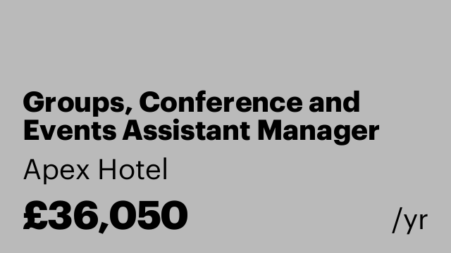 Groups, Conference and Events Assistant Manager