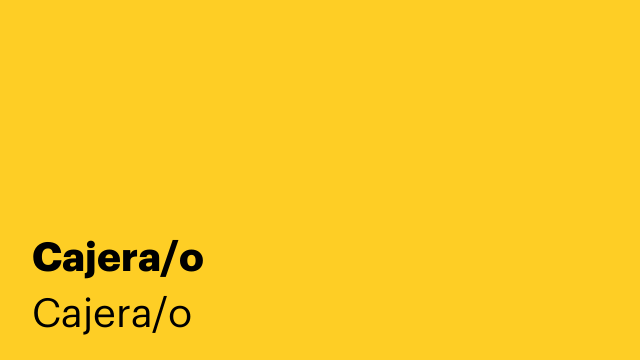 Cajera/o