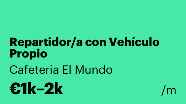 Repartidor/a con Vehículo Propio